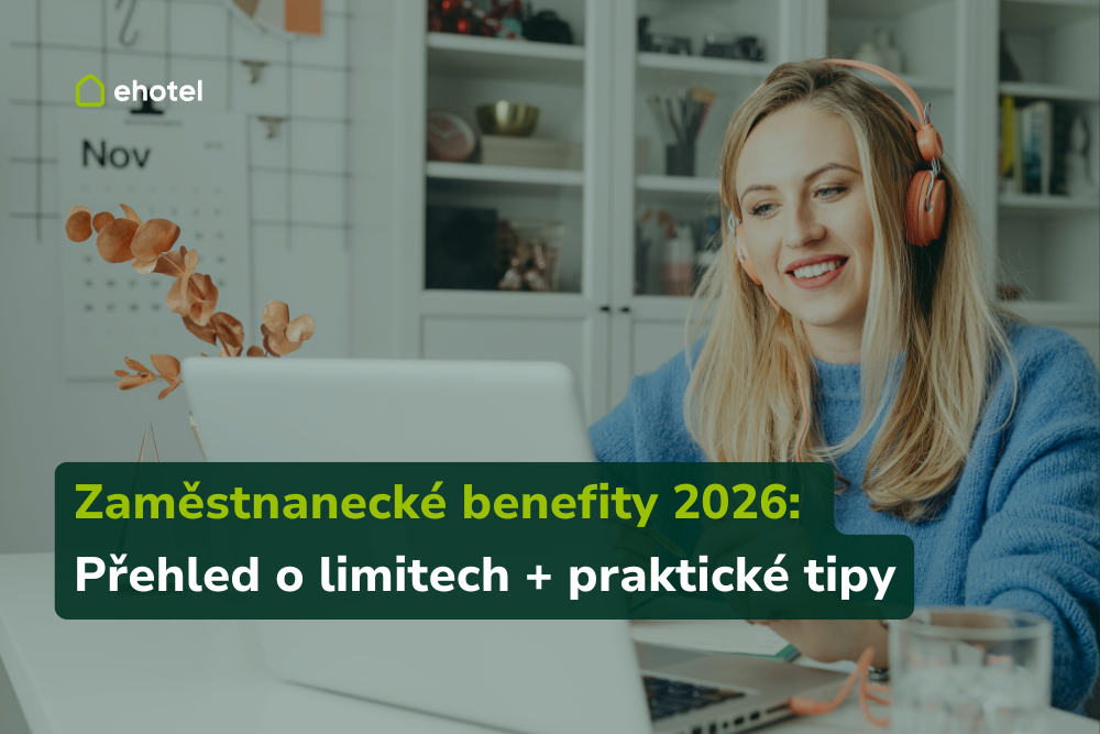 zamestnanecke-benefity-2026-velke-zmeny-v-limitech-jak-z-nich-vytezit-maximum