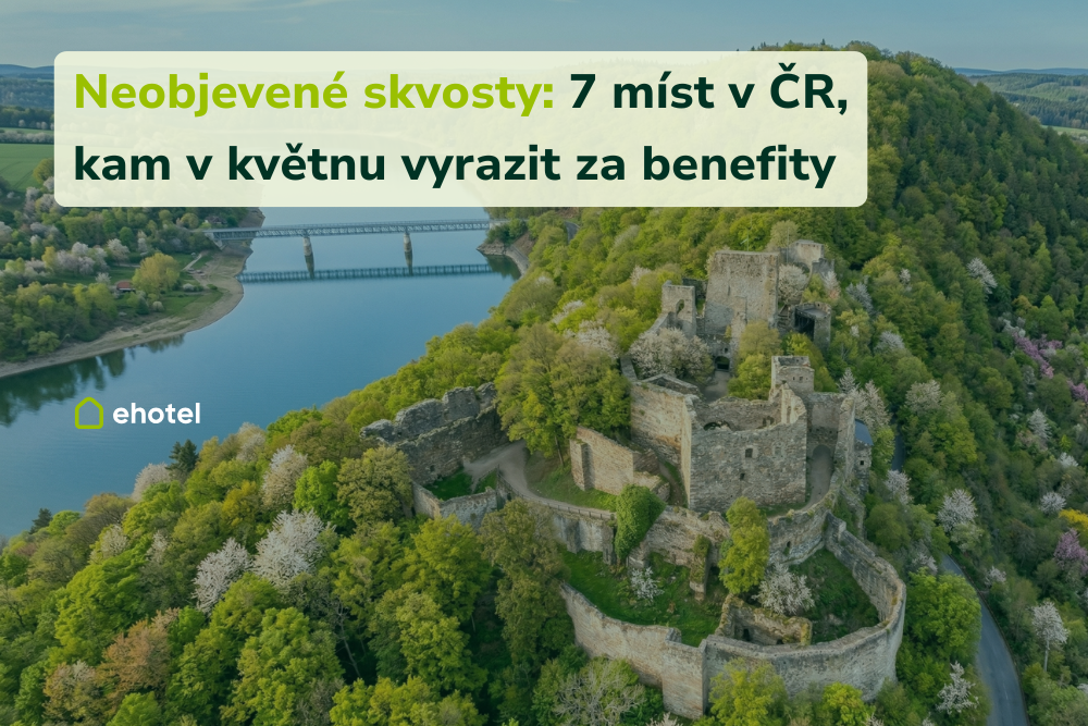 kam-na-levnou-dovolenou-v-kvetnu-7-neobjevenych-skvostu-ceska-ktere-si-uzijete-za-benefity